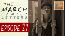 The March Family Letters - Episode 27 - The Witch's Curse (Part 4)