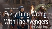 CinemaSins - Episode 2 - Everything Wrong With The Avengers