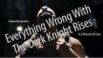 CinemaSins - Episode 3 - Everything Wrong With The Dark Knight Rises