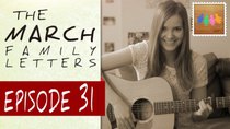 The March Family Letters - Episode 31 - Spinning