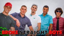 Broke Straight Boys - Episode 1 - Welcome to Broke Straight Boys