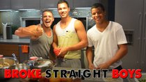 Broke Straight Boys - Episode 5 - Someone's Gotta Go