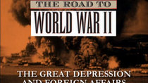 Between The Wars 1918-1941 - Episode 5 - The Great Depression and Foreign Affairs