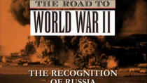 Between The Wars 1918-1941 - Episode 9 - The Recognition of Russia