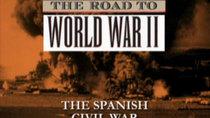 Between The Wars 1918-1941 - Episode 12 - The Spanish Civil War
