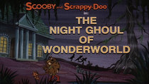 Scooby-Doo and Scrappy-Doo - Episode 2 - The Night Ghoul of Wonderworld