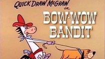 Quick Draw McGraw - Episode 11 - Bow-Wow Bandit