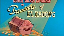 Quick Draw McGraw - Episode 19 - Treasure of El Kabong