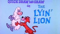 Quick Draw McGraw - Episode 22 - The Lyin' Lion