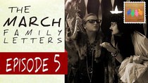 The March Family Letters - Episode 5 - The Witch's Curse (Part 1)