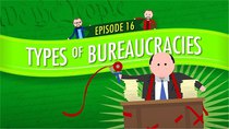 Crash Course U.S. Government and Politics - Episode 16 - Types of Bureaucracies