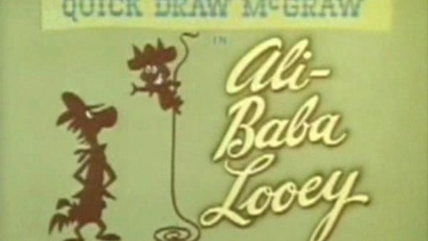 Quick Draw McGraw - S02E05 - Ali-Baba Looey