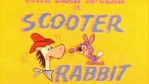 Quick Draw McGraw - Episode 10 - Scooter Rabbit