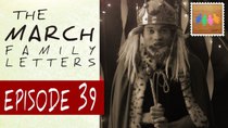 The March Family Letters - Episode 39 - The Witch's Curse (Part 5)