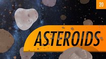 Crash Course Astronomy - Episode 20 - Asteroids