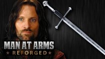 Man at Arms - Episode 24 - Aragorn's Sword - Narsil (Lord of the Rings)