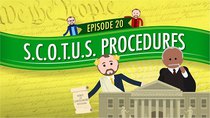 Crash Course U.S. Government and Politics - Episode 20 - Supreme Court of the United States Procedures