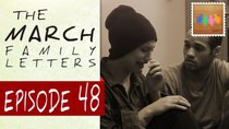 The March Family Letters - Episode 48 - The Worst