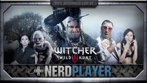 NerdPlayer - Episode 25 - The Witcher 3: Wild Hunt - Where might he be from?