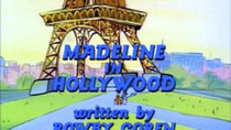 Madeline - Episode 11 - Madeline in Hollywood