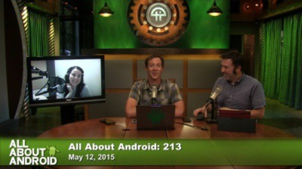 All About Android - S01E213 - I Needs To See This My Needs?