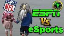 Game Theory - Episode 19 - Why ESPN is WRONG about eSports