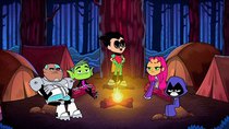 Teen Titans Go! - Episode 47 - Campfire Stories