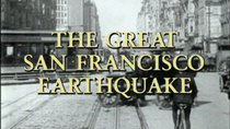 American Experience - Episode 1 - The Great San Francisco Earthquake