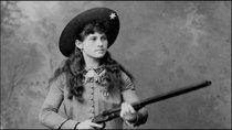 American Experience - Episode 12 - Annie Oakley