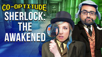 Co-Optitude - Episode 48 - Sherlock - Awakened