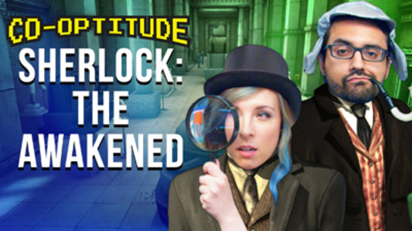 Co-Optitude - S02E48 - Sherlock - Awakened