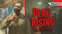 Film Riot - Episode 504 - On the Dead Rising: Watchtower Set!