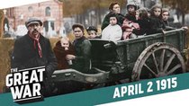 The Great War - Episode 14 - Showdown In The Dardanelles - Bulgaria Flirts With The Central...