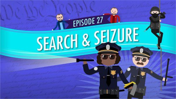 Crash Course U.S. Government and Politics - S01E27 - Search and Seizure