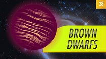 Crash Course Astronomy - Episode 28 - Brown Dwarfs