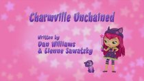 Little Charmers - Episode 34 - Charmville Unchained