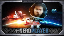 NerdPlayer - Episode 36 - Kerbal Space Program - The Jebediah Astronaut Rescue