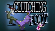 Courage the Cowardly Dog - Episode 14 - The Clutching Foot