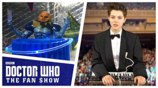 Doctor Who: The Fan Show - Ep. 3 - The Universal Song Contest & Symphonic Spectacular!