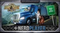 NerdPlayer - Episode 40 - Euro Truck Simulator 2 - AZATRUCKER