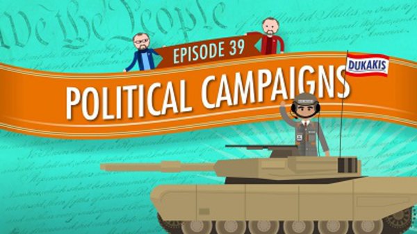Crash Course U.S. Government and Politics - S01E39 - Political Campaigns