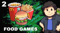 JonTron - Episode 11 - Food Games (PART 2)