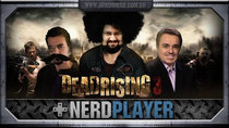 NerdPlayer - Episode 54 - Dead Rising 3 - Therapy