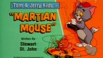 Tom and Jerry Kids Show - Episode 10 - Martian Mouse