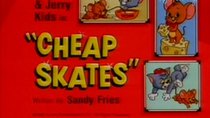 Tom and Jerry Kids Show - Episode 20 - Cheap Skates