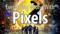 CinemaSins - Episode 3 - Everything Wrong With Pixels