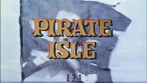 Clutch Cargo - Episode 9 - Pirate Isle