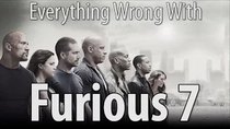 CinemaSins - Episode 6 - Everything Wrong With Furious 7