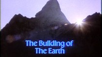 The Living Planet - Episode 1 - The Building of the Earth