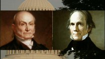 The Presidents - Episode 2 - John Q. Adams to Polk (1825-1849)